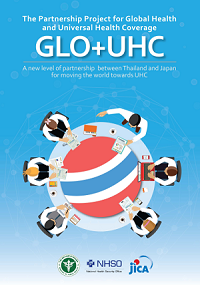 GLO+UHC A new level of partnership between Thailand and Japan for moving the world towards UHC