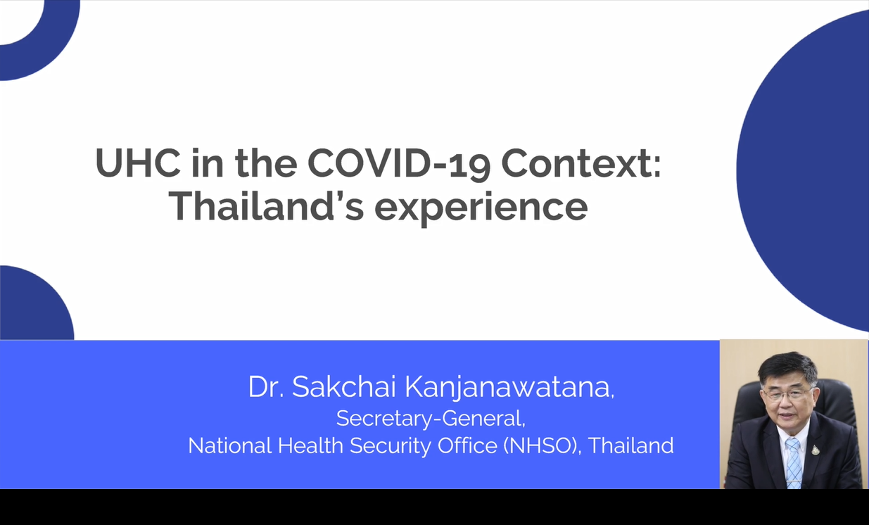 UHC in the COVID-19 Context: Thailand's experience